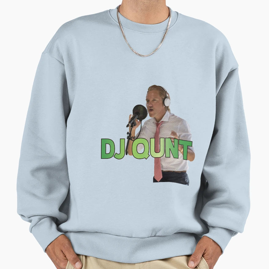 Dj Qunt Lunatics Sweatshirt - Graphic Print for Adults - T-Shirt, Sweatshirt, Hoodie