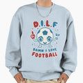 Damn I Love Football Milf Footy Sweatshirt - Fun Novelty Design Men Women - T-Shirt, Sweatshirt, Hoodie