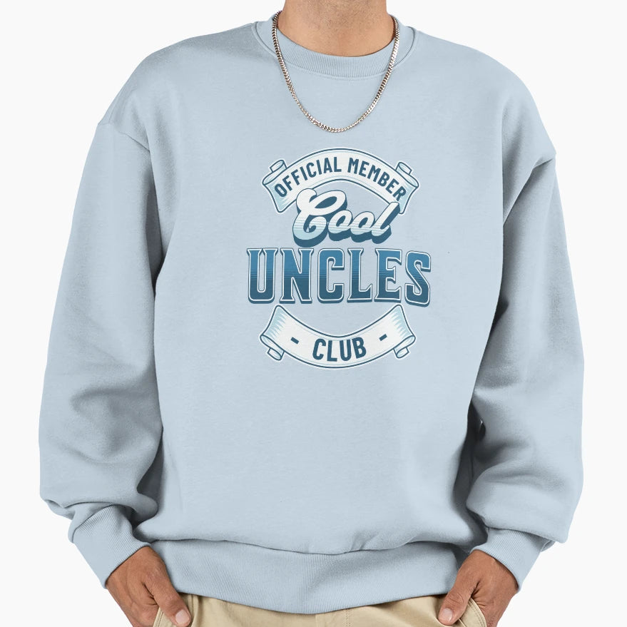 Uncles Club Member Favorite Uncle Sweatshirt - Novelty Apparel Men Women - T-Shirt, Sweatshirt, Hoodie