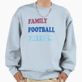 Family Football Freedom Sweatshirt - Unique Graphic Unisex - T-Shirt, Sweatshirt, Hoodie