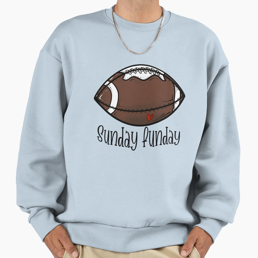 Sunday Funday Football Sweatshirt - Custom Art Print Men Women - T-Shirt, Sweatshirt, Hoodie