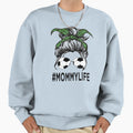 Mommy Life 2021 Mothers Day Sweatshirt - Custom Art Print Unisex - T-Shirt, Sweatshirt, Hoodie