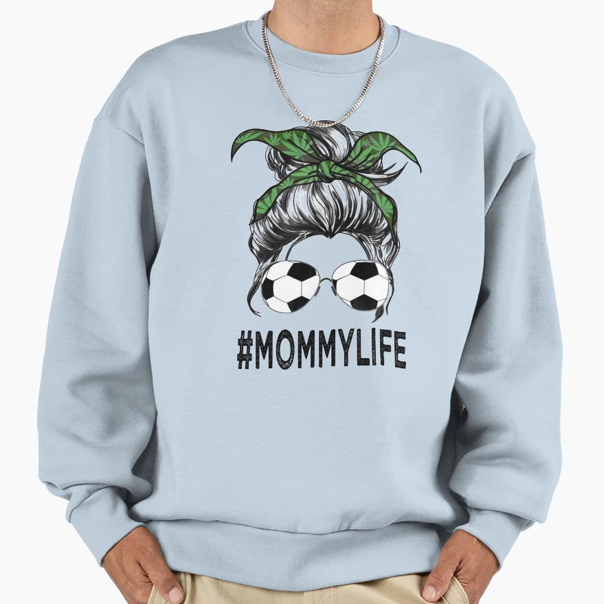 Mommy Life 2021 Mothers Day Sweatshirt - Custom Art Print Unisex - T-Shirt, Sweatshirt, Hoodie