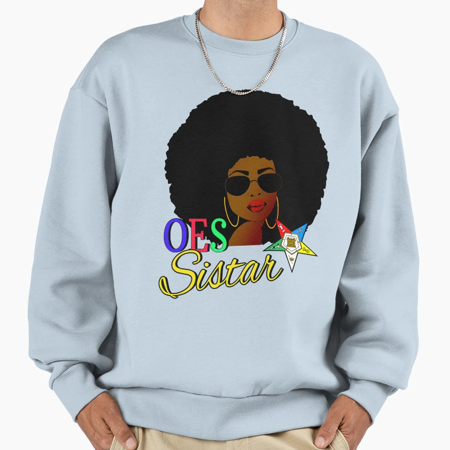 Oes Order Eastern Star Logo Sistar Sweatshirt - Streetwear Style Men Women - T-Shirt, Sweatshirt, Hoodie