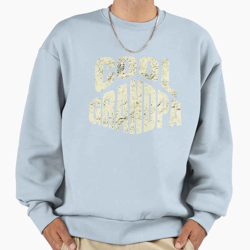 Grandpa Funny Grandfather Sweatshirt - Streetwear Style for Adults - T-Shirt, Sweatshirt, Hoodie
