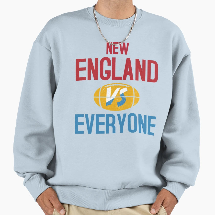 New England Vs Everyone Sweatshirt - Graphic Print Unisex - T-Shirt, Sweatshirt, Hoodie