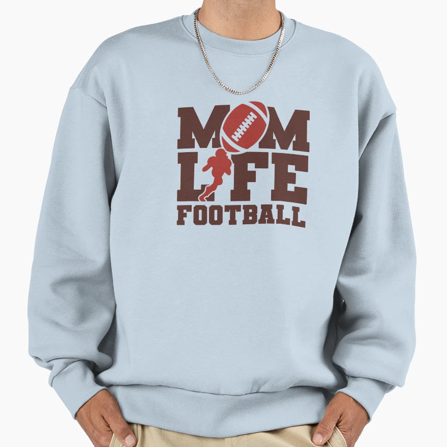 Mom Life Football Sweatshirt - Minimalist Print Men Women - T-Shirt, Sweatshirt, Hoodie