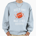 Just Who Loves Football Football Sweatshirt - Graphic Print for Adults - T-Shirt, Sweatshirt, Hoodie