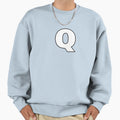 Letter Q Sweatshirt - Casual Everyday Wear Unisex - T-Shirt, Sweatshirt, Hoodie