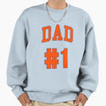1 Dad Sweatshirt - Novelty Apparel Men Women - T-Shirt, Sweatshirt, Hoodie