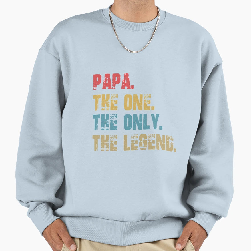 Papa One Only Legend Sweatshirt - Minimalist Print for Adults - T-Shirt, Sweatshirt, Hoodie
