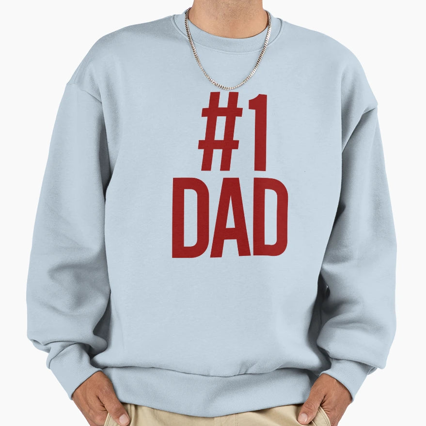 1 Dad Sweatshirt - Trendy Graphic for Adults - T-Shirt, Sweatshirt, Hoodie