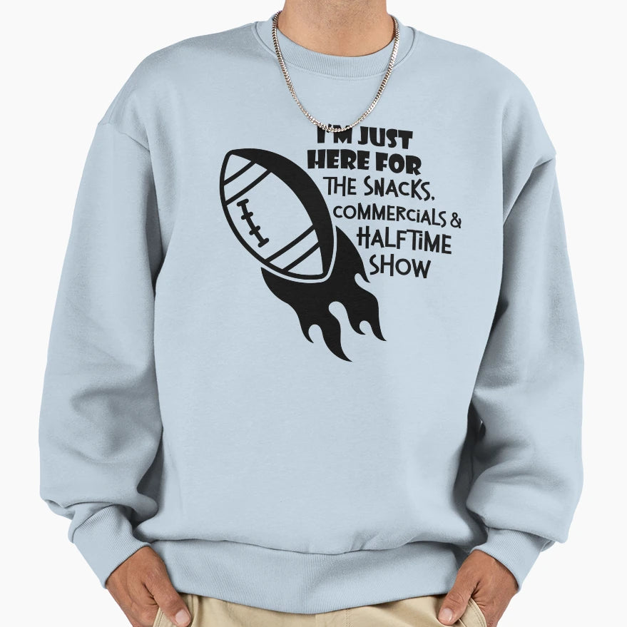 Im Just Here Snacks Commercials Sweatshirt - Minimalist Print for Adults - T-Shirt, Sweatshirt, Hoodie