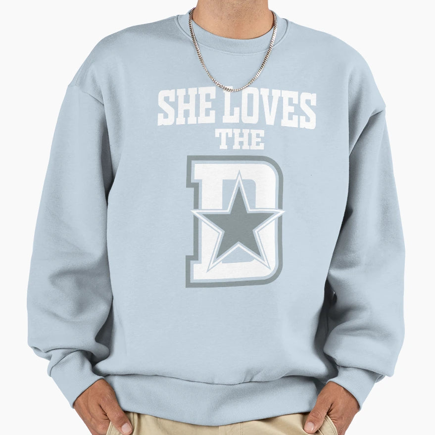 Funny She Loves Dallas D Pro Sweatshirt - Minimalist Print Men Women - T-Shirt, Sweatshirt, Hoodie