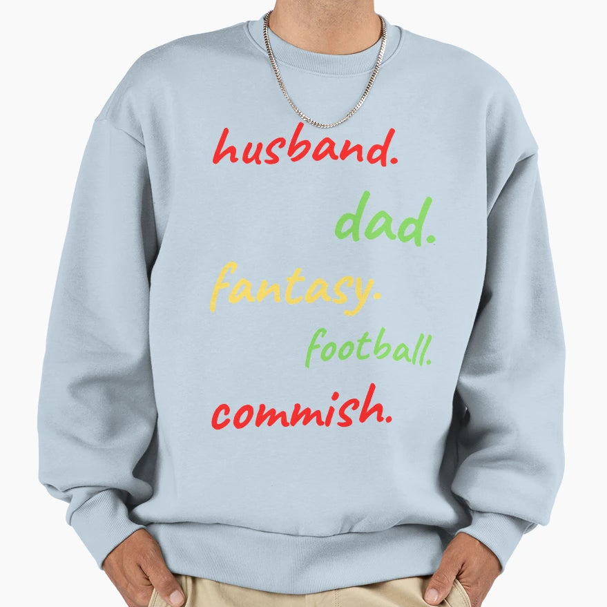 Husband Dad Fantasy Football Commish T-Shirt - Minimalist Print Men Women - T-Shirt, Sweatshirt, Hoodie