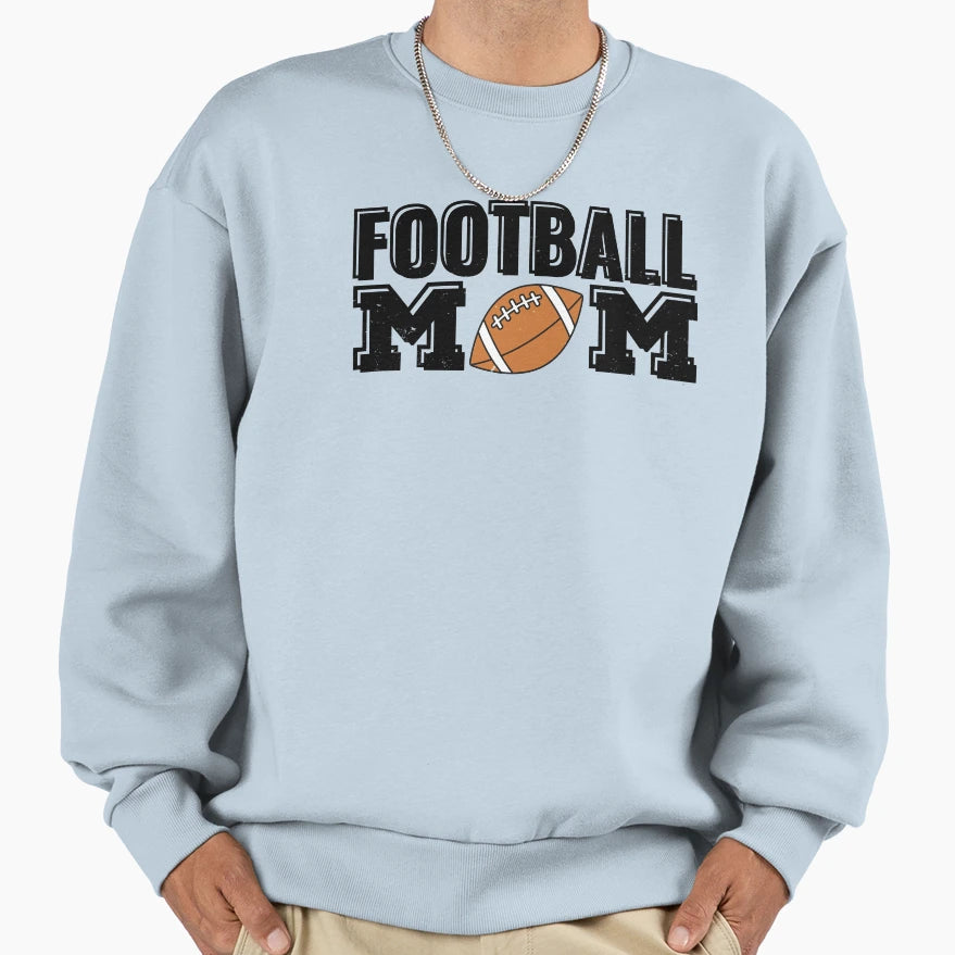 Football Mom Gift Sweatshirt - Novelty Apparel Unisex - T-Shirt, Sweatshirt, Hoodie