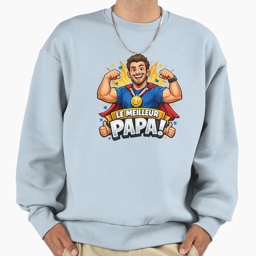 Super Dad Sweatshirt - Casual Everyday Wear Unisex - T-Shirt, Sweatshirt, Hoodie