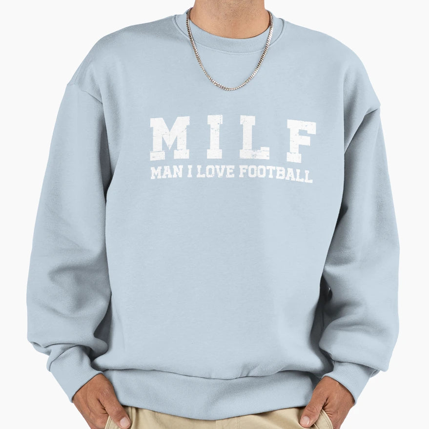 Milf I Love Football Funny Sports Sweatshirt - Minimalist Print for Adults - T-Shirt, Sweatshirt, Hoodie