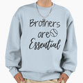 Brothers Are Black Sweatshirt - Aesthetic Graphic Unisex - T-Shirt, Sweatshirt, Hoodie