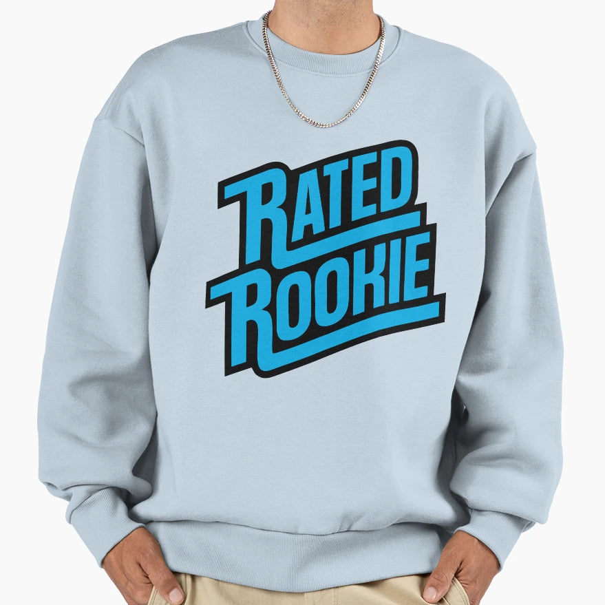 Rookie Rated 2 Sweatshirt - Aesthetic Graphic Men Women - T-Shirt, Sweatshirt, Hoodie
