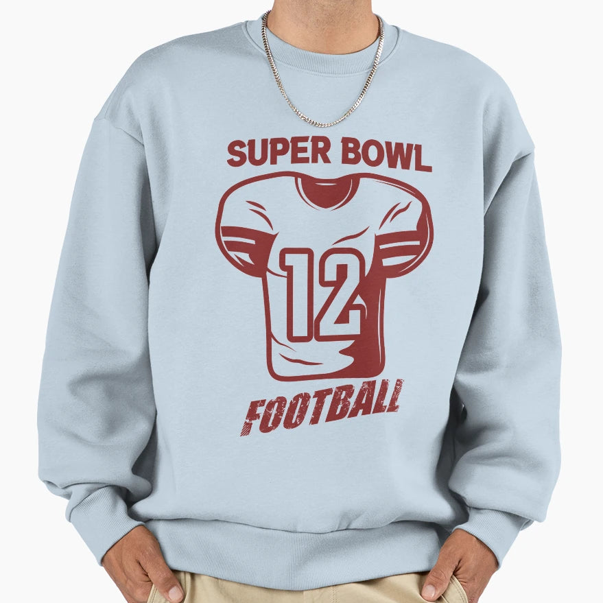 Super Bowl Sweatshirt - Casual Everyday Wear Men Women - T-Shirt, Sweatshirt, Hoodie