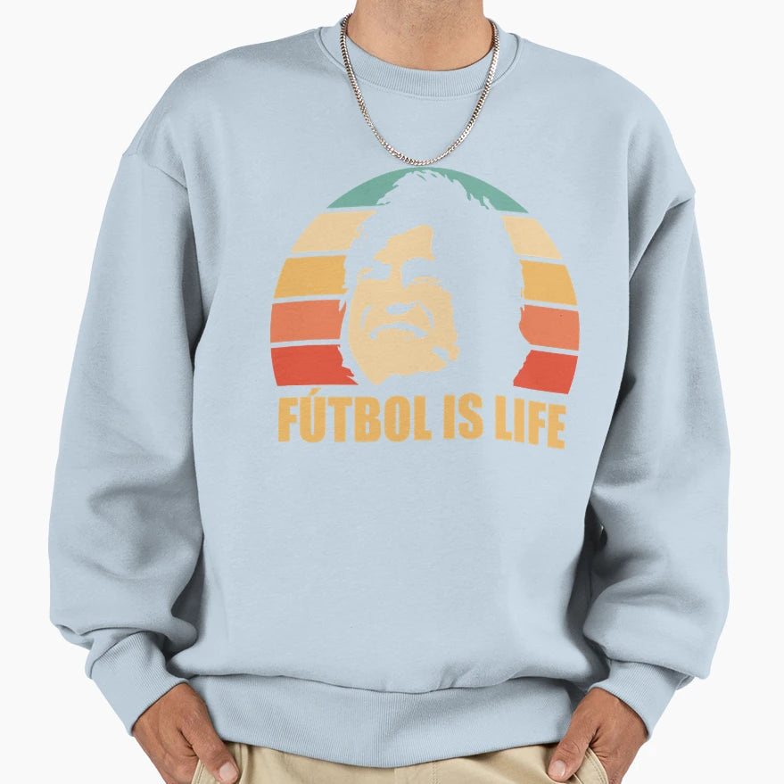 Futbol Is Life Sweatshirt - Graphic Print Men Women - T-Shirt, Sweatshirt, Hoodie