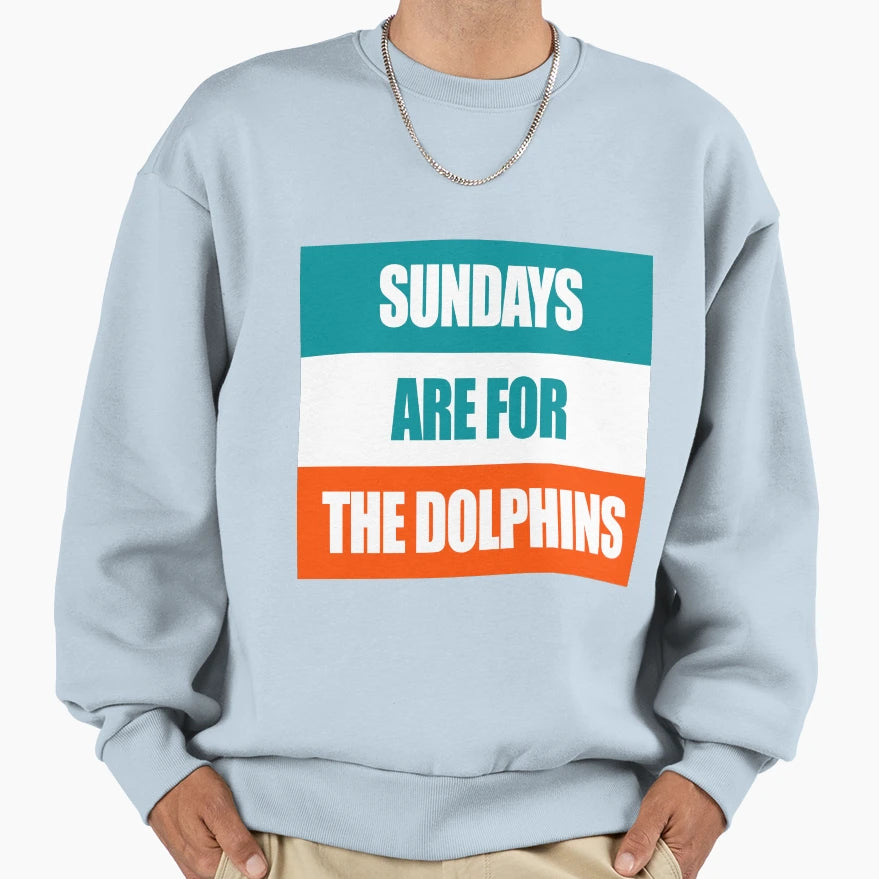 Sundays Are Dolphins Sweatshirt - Streetwear Style for Adults - T-Shirt, Sweatshirt, Hoodie