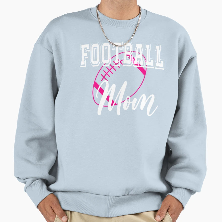 Football Mom American Football Lover Sweatshirt - Novelty Apparel Unisex - T-Shirt, Sweatshirt, Hoodie