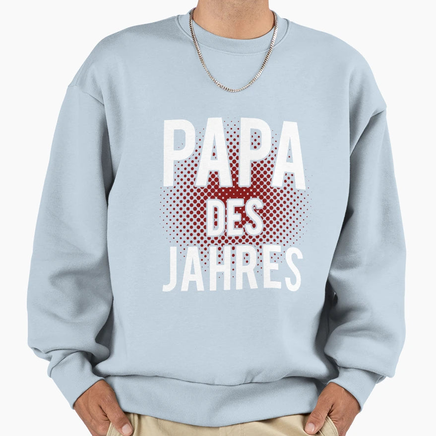 Best Dad Gift Dad Year Sweatshirt - Streetwear Style Men Women - T-Shirt, Sweatshirt, Hoodie