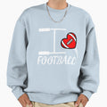 I Love Football Heart American Sweatshirt - Streetwear Style Men Women - T-Shirt, Sweatshirt, Hoodie