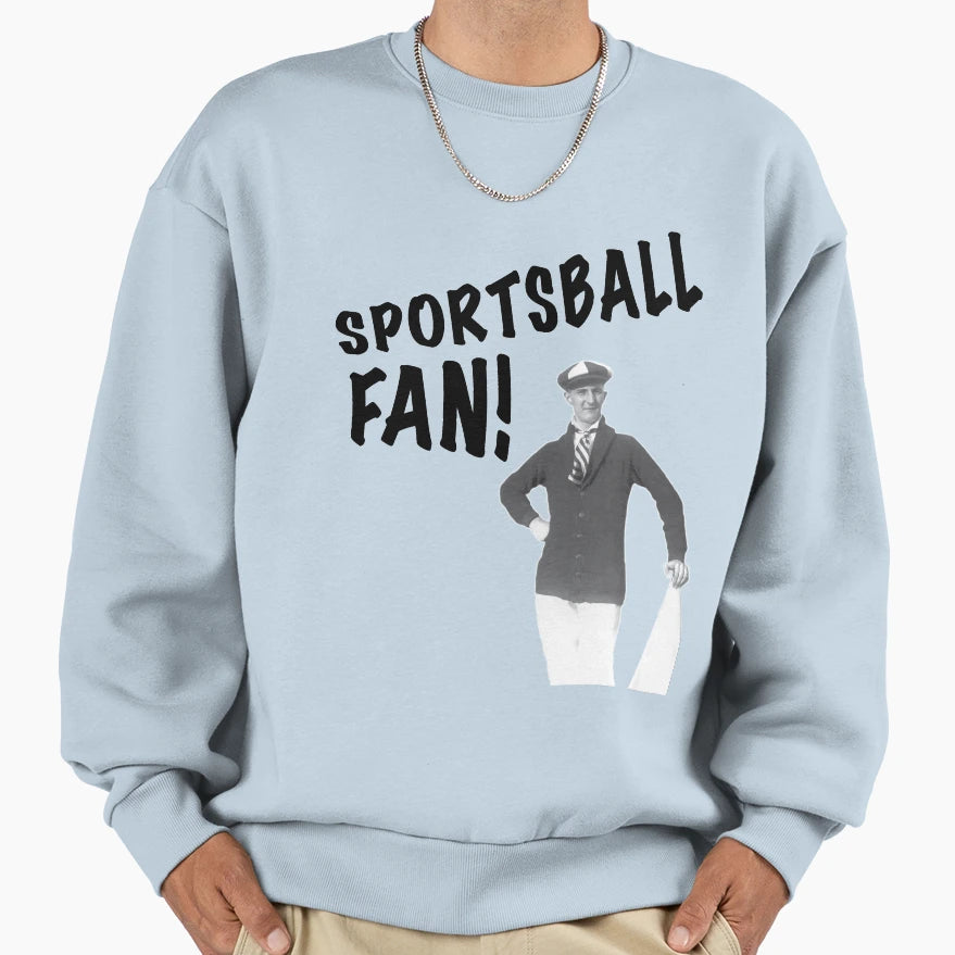 Sportsball Fan Sweatshirt - Fun Novelty Design for Adults - T-Shirt, Sweatshirt, Hoodie