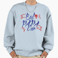 Best Papa Ever Fathers Day Sweatshirt - Casual Everyday Wear Men Women - T-Shirt, Sweatshirt, Hoodie