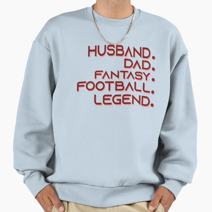 Husband Dad Fantasy Football Sweatshirt - Casual Everyday Wear Unisex - T-Shirt, Sweatshirt, Hoodie