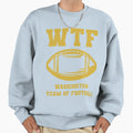 W T F Wa Shing Ton Team Football Sweatshirt - Graphic Print for Adults - T-Shirt, Sweatshirt, Hoodie
