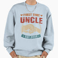 First Time Uncle Est 2020 Sweatshirt - Aesthetic Graphic Unisex - T-Shirt, Sweatshirt, Hoodie
