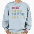 Uncle Myth Legend Sweatshirt - Novelty Apparel Men Women - T-Shirt, Sweatshirt, Hoodie