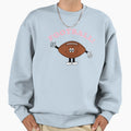 Football Cartoon Football Guy Sweatshirt - Fun Novelty Design Men Women - T-Shirt, Sweatshirt, Hoodie