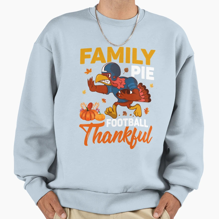 Family Pie Football Thankful Sweatshirt - Casual Everyday Wear for Adults - T-Shirt, Sweatshirt, Hoodie