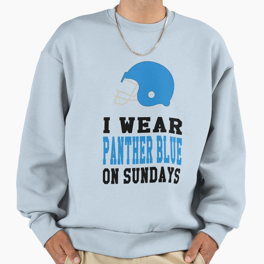 I Wear Panther Blue Sundays Sweatshirt - Trendy Graphic Men Women - T-Shirt, Sweatshirt, Hoodie