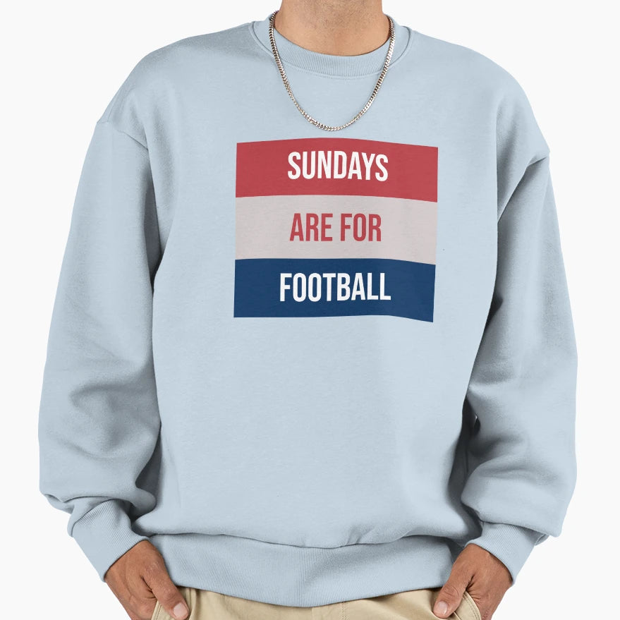 Sundays Are Football Sweatshirt - Aesthetic Graphic Men Women - T-Shirt, Sweatshirt, Hoodie