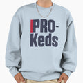 Pro Keds Sweatshirt - Streetwear Style for Adults - T-Shirt, Sweatshirt, Hoodie