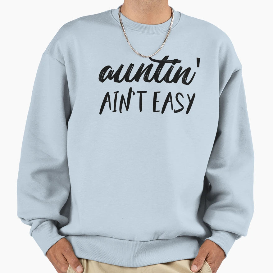 Aunt Sweatshirt - Streetwear Style Men Women - T-Shirt, Sweatshirt, Hoodie