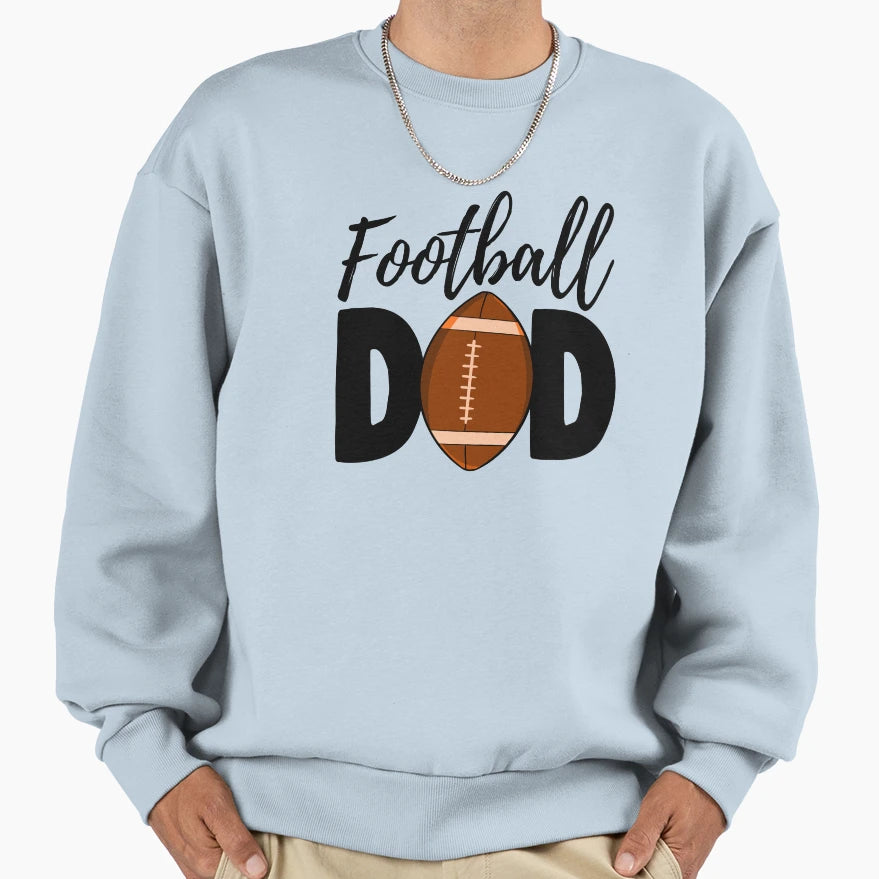 Football Dad Sweatshirt - Unique Graphic for Adults - T-Shirt, Sweatshirt, Hoodie