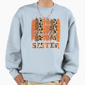 One Thankful Sister Brush Stroke 1 Sweatshirt - Graphic Print Men Women - T-Shirt, Sweatshirt, Hoodie