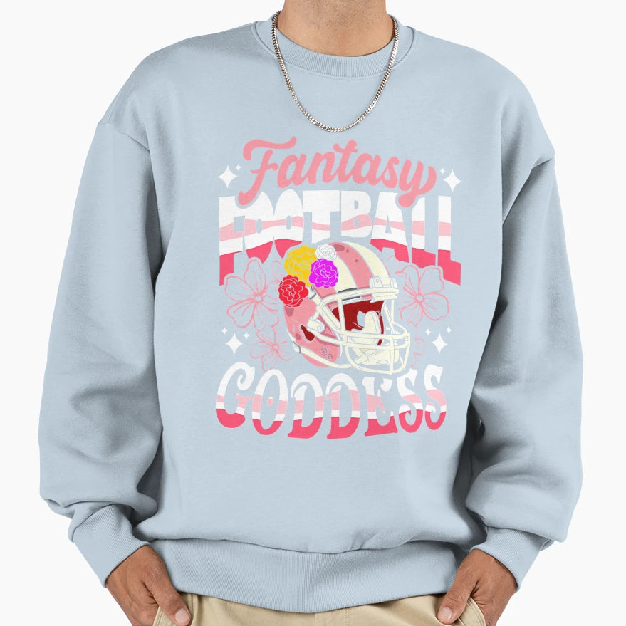 Fantasy Football Goddess Sweatshirt - Casual Everyday Wear Men Women - T-Shirt, Sweatshirt, Hoodie