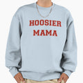 Hoosier Mama Sweatshirt - Streetwear Style for Adults - T-Shirt, Sweatshirt, Hoodie