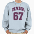 Nana 67 Funny Six Seven Meme Sweatshirt - Trendy Graphic for Adults - T-Shirt, Sweatshirt, Hoodie