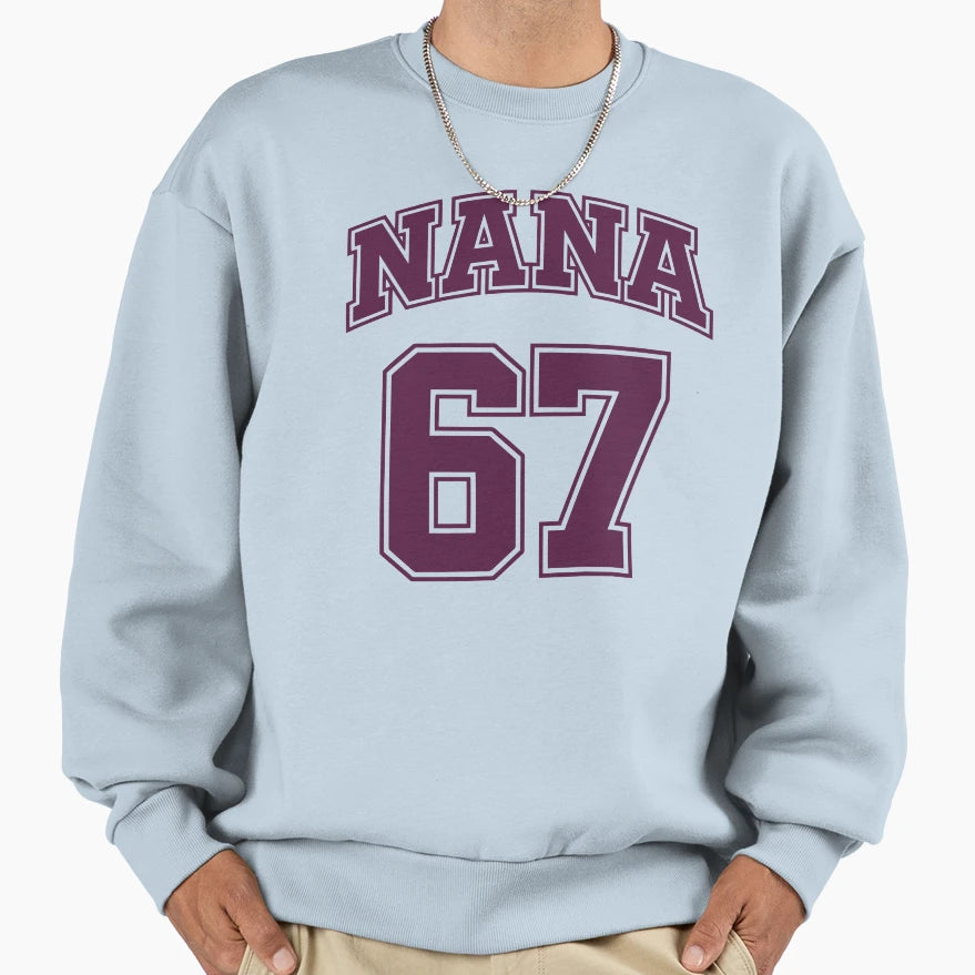 Nana 67 Funny Six Seven Meme Sweatshirt - Trendy Graphic for Adults - T-Shirt, Sweatshirt, Hoodie