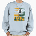 I Still Own You Sweatshirt - Trendy Graphic for Adults - T-Shirt, Sweatshirt, Hoodie