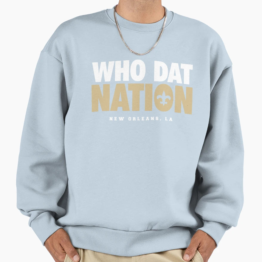 Who Dat Nation Sweatshirt - Aesthetic Graphic Unisex - T-Shirt, Sweatshirt, Hoodie